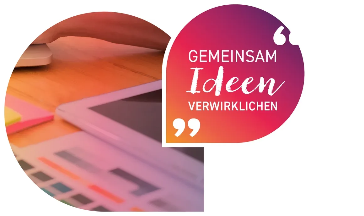 Sprechblase mit dem Schriftzug „Gemeinsam Ideen verwirklichen“